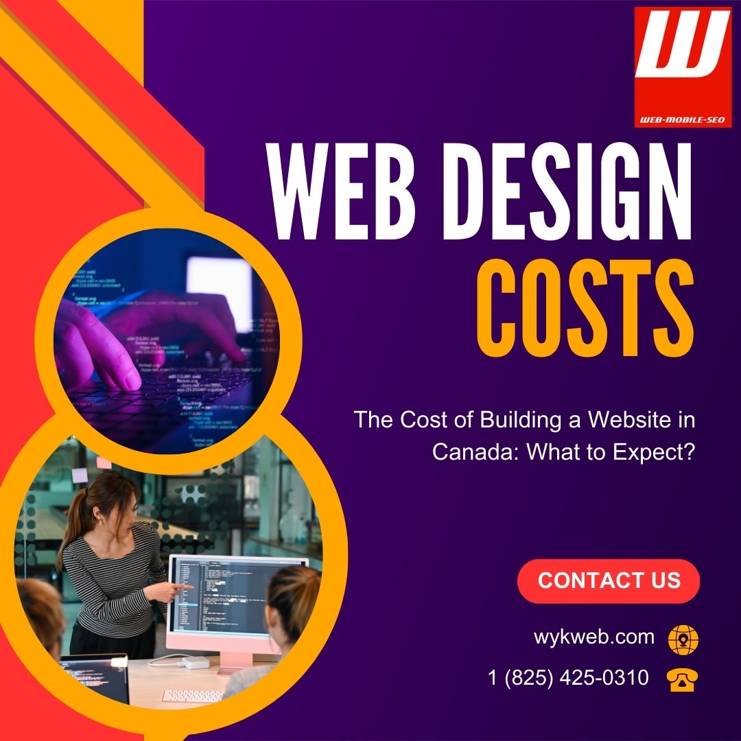 The Cost of Building a Website in Canada What to Expect